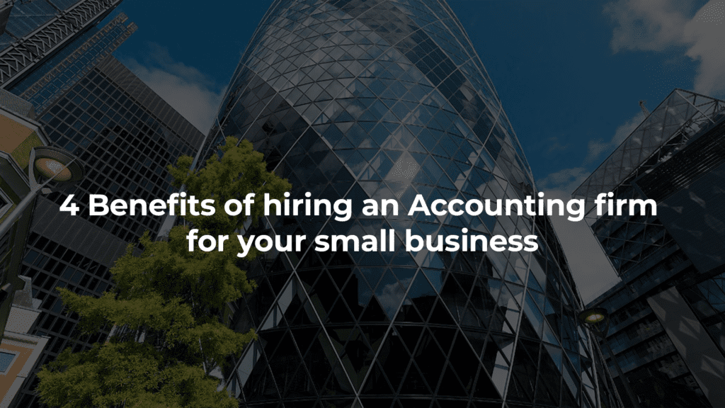 Benefits of hiring an Accounting firm